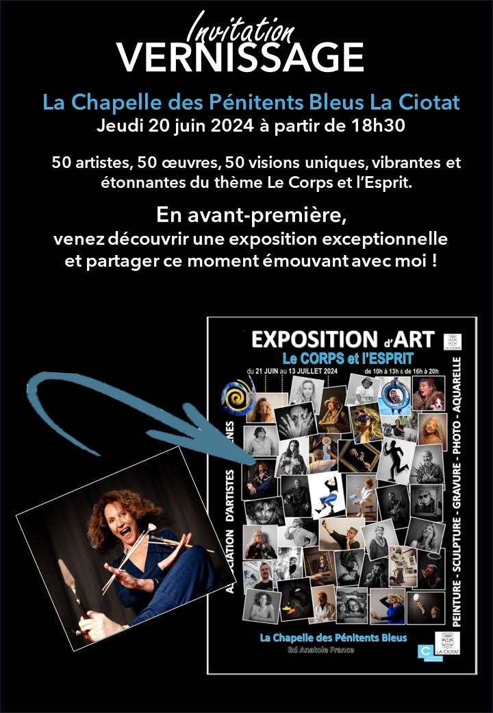 Vernissage 20 juin 2024 18h30 – Chapelle des Pénitents&nbsp;bleus